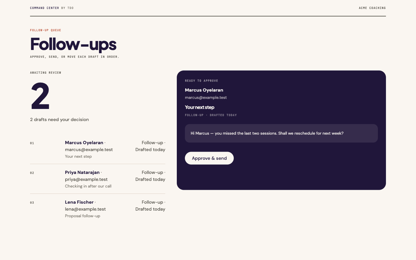 Command Center follow-up queue: drafts awaiting review, one ready to approve and send